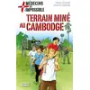Image de Medecins de l'impossible - t05 - terrain mine au cambodge