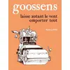 Image de Laisse autant le vent emporter tout Daniel Goossens