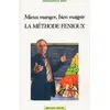 Image de Mieux manger, bien maigrir - la méthode Fenioux Collectif