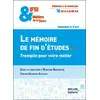 Image de Le mémoire de fin d'études : Tremplin pour votre métier Collectif