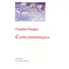 Image de Contes fantastiques Charles Nodier