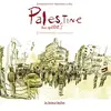 Image de Palestine, dans quel état ? carnet de route en cisjordanie occupée Emmanuel Prost, Maximilien Le Roy