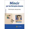 Image de Mincir par les thérapies douces