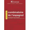 Image de Dictionnaire combinatoire de l'espagnol - expressions adverbiales français/espagnol