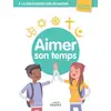 Image de A la découverte des religions - Aimer son temps - 6e - Jeune Albertine Michel