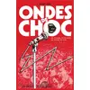 Image de Ondes de choc : De l'usage de la radio en temps de luttes Claude Collin