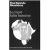 Image de La mort faite homme Pius Nkashama Ngandu