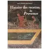 Image de Histoire des recettes de provence