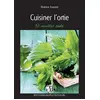 Image de Cuisiner l'ortie : 50 recettes santé Florence Foucaut