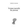Image de La Passe mortelle du pouvoir