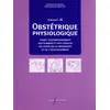 Image de Manuel d'obstétrique physiologique Maï Le Dû, Jacqueline Lavillonniere