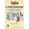 Image de Tintin et le merchandising - une gestion strategique des droits derivés