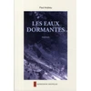 Image de Les eaux dormantes Paul Andreu