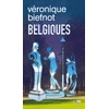 Image de Belgiques Tome 27 Véronique Biefnot