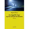 Image de Je m'appelle Ange et je ne suis pas un monstre Brigitte Moreau