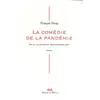Image de La comédie de la pandémie : Et s'ils étaient responsables ! François Varay