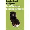 Image de Les chemins des apocalypses Louis Paul Guigues