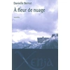 Image de À fleur de nuage Danielle Berrut