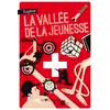 Image de La vallée de la jeunesse Eugène