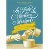 Image de La frite de Madame Mérigot et autres curiosités de la littérature gourmande Henri-Daniel Wibaut