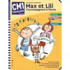Image de Max et Lili t'accompagnent à l'école : français - CM1 Serge Bloch, Dominique Saint Mars