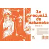 Image de Le recueil de Nakamoto Constantin Louvain, Thierry Bayoud, Ingrid Lemmer, Luc Victot, Fabien Bouvet, Valérie Boutant