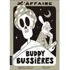 Image de L'affaire Buddy Bussières François-Martine Bergeron-Mercier