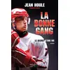 Image de La bonne gang - Le secret d'une vie Jean Houle