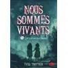 Image de Nous sommes vivants Tome 1 : La nuit ne dort jamais Yves Trottier