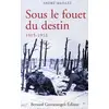 Image de Sous le fouet du destin 1915-1916 André Maillet