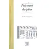Image de Petit traité des pâtes Pierre-Brice Lebrun