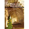 Image de La dame aux deux jardins Tome 2 - les yeux de Wardah Dominique Laguerre