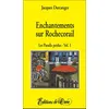 Image de Enchantements sur Rochecorail t.1 - les paradis perdus Jacques Darcanges