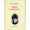 Image de Adieu l'enfant Jabbar Yassin Hussin
