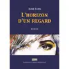 Image de L'horizon d'un regard Aline Tawk