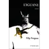 Image de L'iguane Filip Forgeau