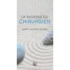 Image de La sagesse du chirurgien Marc-Olivier Bitker