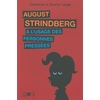 Image de August Strindberg à l'usage des personnes pressées Henrik Lange