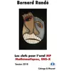 Image de Les clefs pour l'oral MP mathématiques, ENS-x - session 2018 Bernard Randé