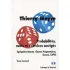 Image de Probabilités, cours et exercices corrigés t.2 : agrégation interne, classes préparatoires, licence, CAPES Thierry Meyre