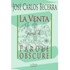 Image de La venta - parole obscure José Carlos Becerra