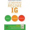 Image de Le nouveau régime IG - maigrir en maîtrisant sa glycémie Angélique Houlbert, Elvire Nérin