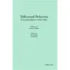 Image de Talleyrand-Delacroix - correspondances (1822-1838) François Nelidov