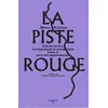 Image de La piste rouge - colonisation, travail forcé et sorcellerie dans le sud-est camerounais