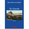 Image de Ile-Grande - un épisode dans la vie ordinaire de Joseph Conrad Jean-Pierre Le Dantec