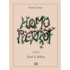 Image de Homo Pierrot t.3 - seul à Selves Pierre Lacroix
