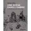 Image de Une scène dans l'ombre, une aventure de la bande dessinée d'auteur à Rennes - de 1991 à nos jours Nicolas Auffray