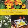 Image de Sauvages et belles du jardin - des plantes à cuisiner ! Bernard Alunni, Marie-Christine Lemayeur