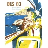 Image de Bus 83 Ramona Bádescu, Benoît Guillaume