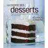 Image de La chimie des desserts Ricardo Larrivée, Christina Blais